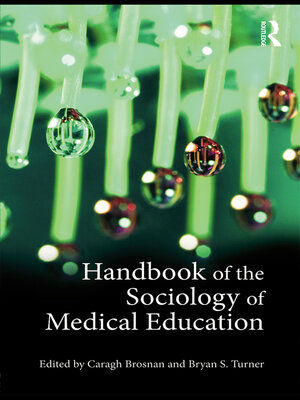 cover image of Handbook of the Sociology of Medical Education